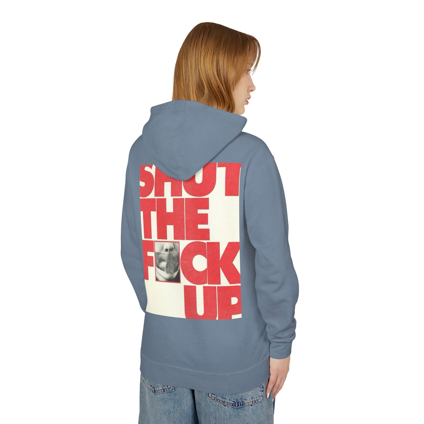 Unisex Lightweight Hoodie - "Shut The F**k Up" Statement Sweatshirt