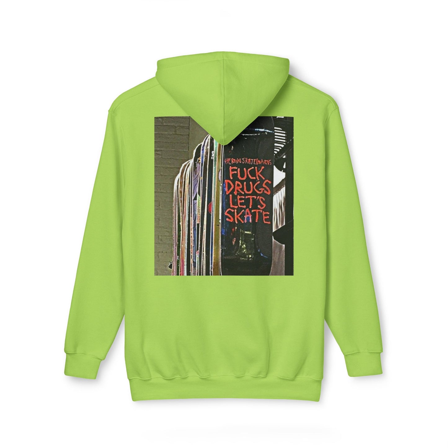 Unisex Hooded Sweatshirt - "F*** Drugs, Let's Skate" Graphic